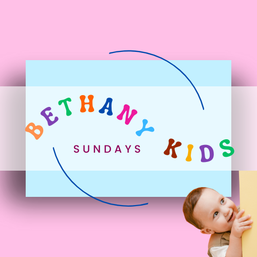 Bethany kids Sunday