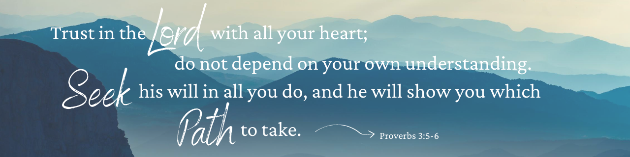 Proverbs 3:5-6