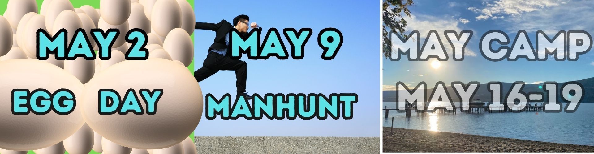 Egg day  manhunt  May Camp