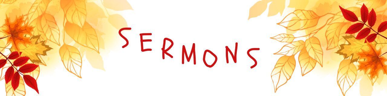 sermons - fall