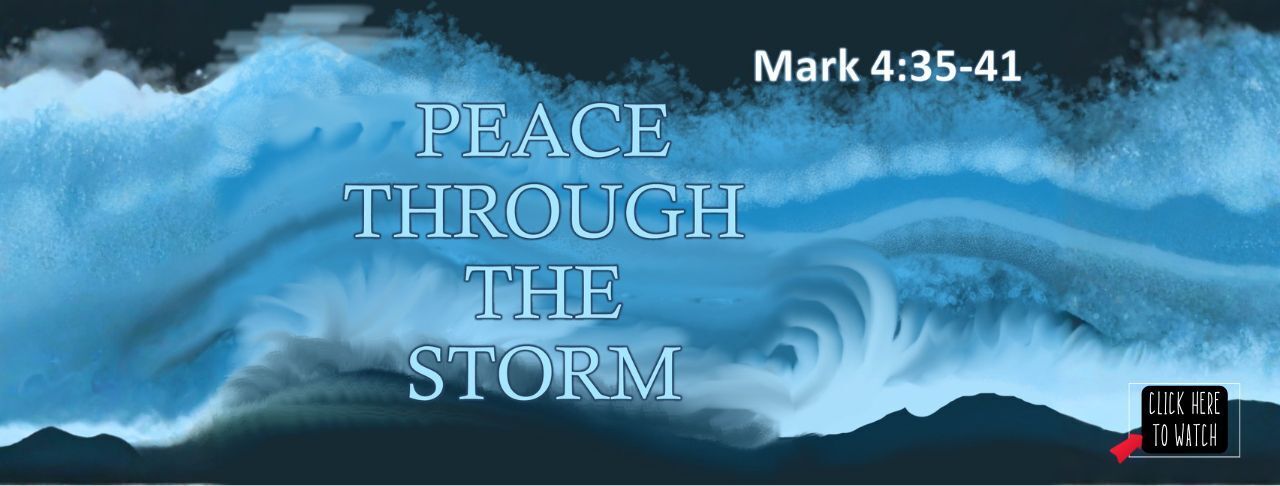 Peace Through The Storm