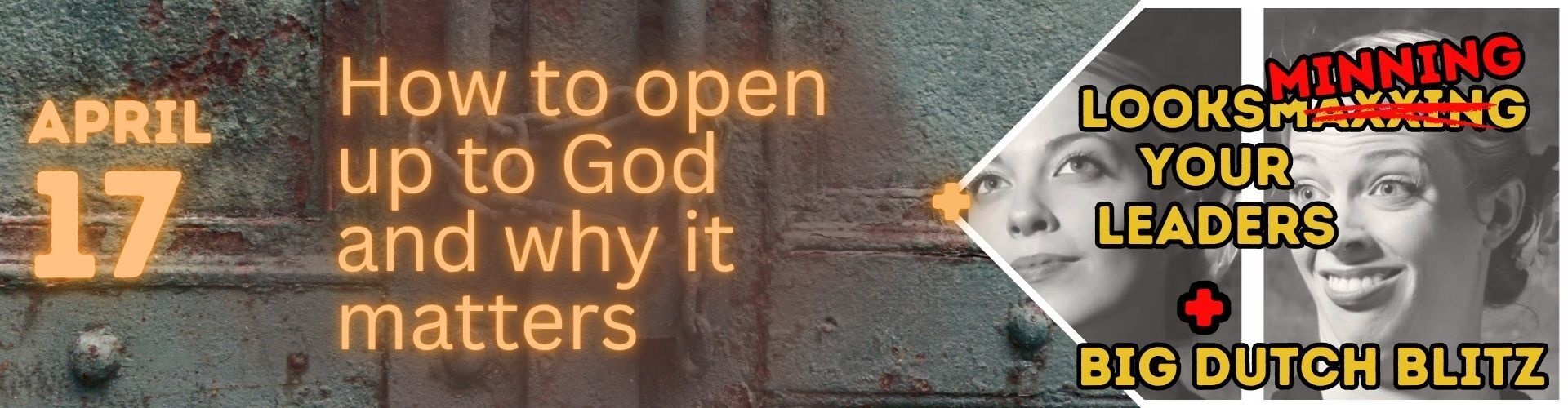 April 17th Youth Banner - Looksminning Leaders and the value of Openness